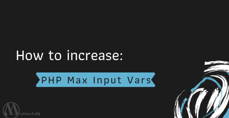 increase PHP Max Input Vars