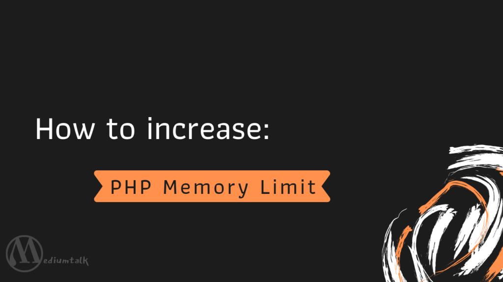 increase PHP Memory Limit