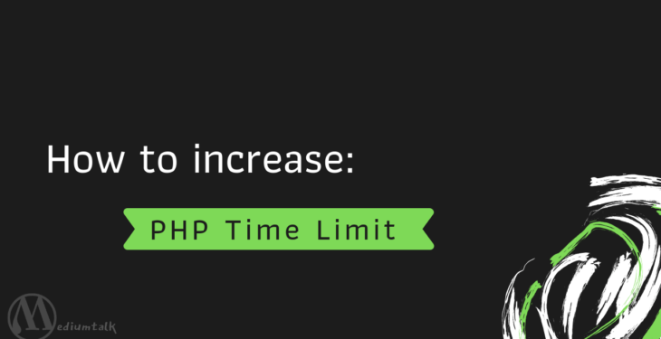 increase PHP Time Limit