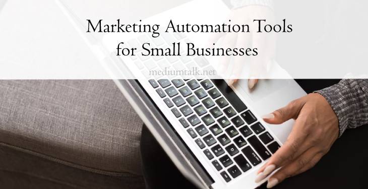 Marketing Automation Tools for Small Businesses