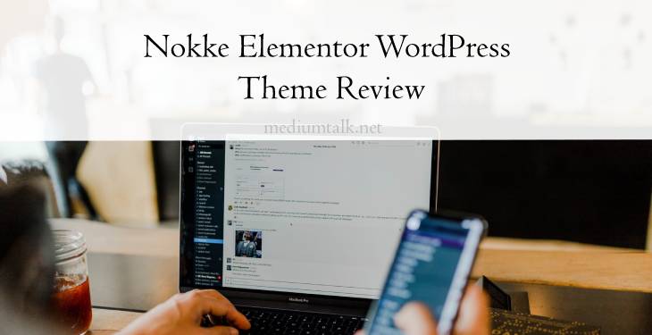 Nokke Elementor WordPress Theme Review
