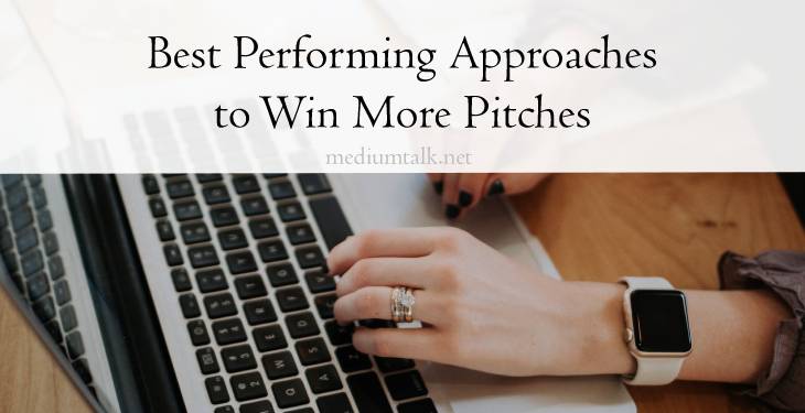 Three Best Performing Approaches to Win More Pitches