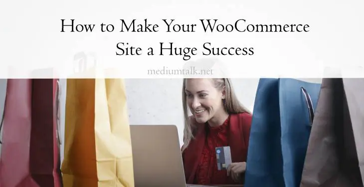 How to Make Your eCommerce Website a Huge Success Three Tips to Level Up Your Website