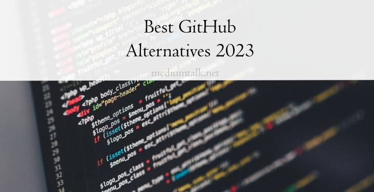 Five Best Github Alternatives for 2023