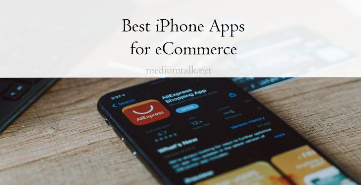 The Best iPhone Apps for eCommerce