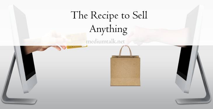 Want to Sell Things Online? Here’s The Recipe to Sell Anything
