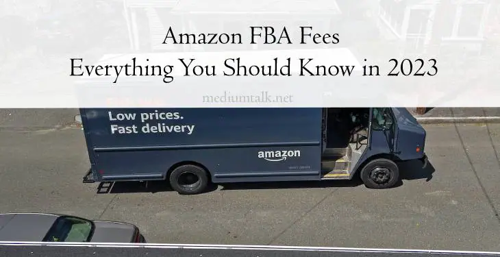 amazon fba fees - everything you should know in 2023
